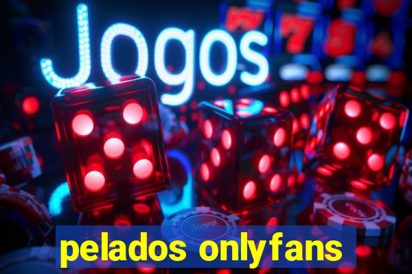 pelados onlyfans